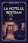 La Hotelul Bertram