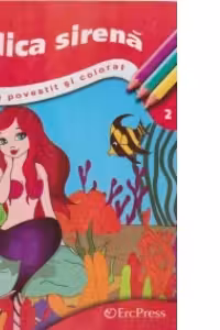 Carte de povestit si colorat - Mica sirena