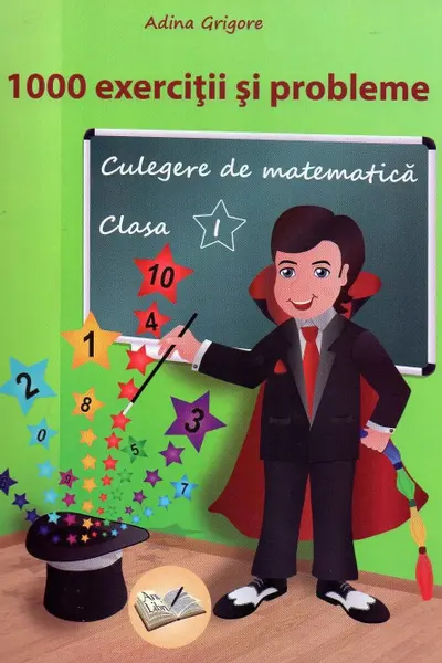 1000 exercitii si probleme, Clasa a I a