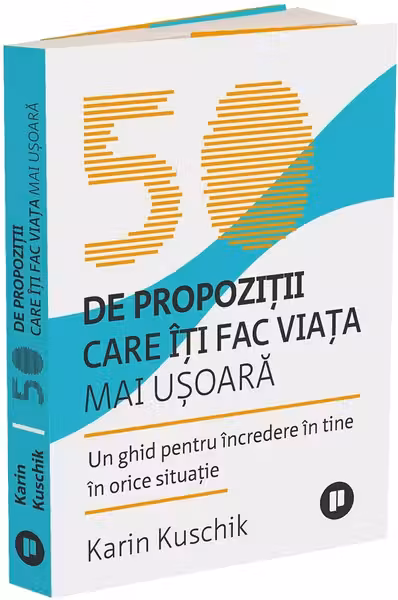 50 de propozitii care iti fac viata mai usoara