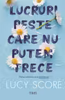 Lucruri peste care nu putem trece (Vol.1 seria Knockemout)