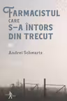 Farmacistul care s-a intors din trecut