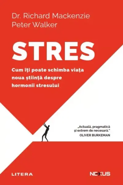 Stres. Cum iti poate schimba viata noua stiinta despre hormonii stresului
