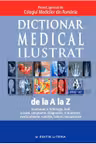Dictionar medical ilustrat de la A la Z. Vol. 1