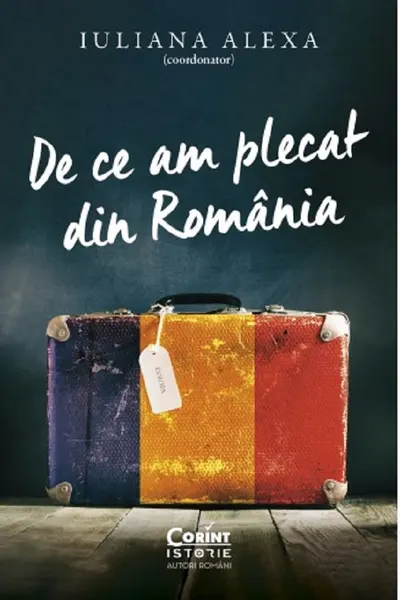De ce am plecat din România