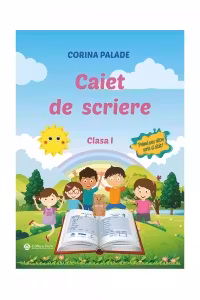 Caiet de scriere pentru clasa 1- 2019