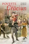 POVESTE DE CRACIUN. Charles Dickens. reeditare