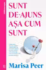 Sunt de-ajuns asa cum sunt