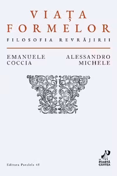 Viața formelor. Filosofia revrăjirii