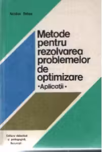 Metode pentru rezolvarea problemelor de optimizare - Aplicatii