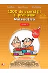 1200 de exercitii si probleme de matematica. Clasa I