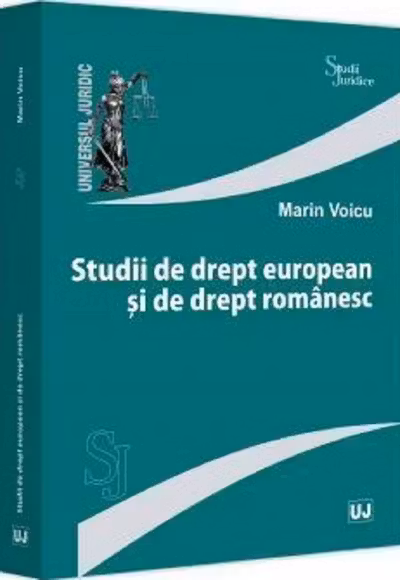 Studii de drept european și de drept românesc