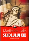 Marile date ale secolului 19