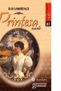 Printesa. Nuvele - D. H Lawrence