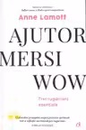 Ajutor Mersi Wow. Trei rugaciuni esentiale