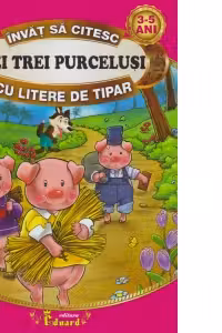 Invat sa citesc Cei trei purcelusi cu litere de tipar
