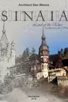 Sinaia, land of the Elites. Architecture and history