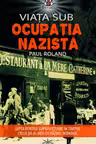 Viata sub ocupatia nazista
