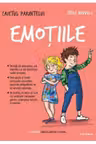 CAIETUL PARINTELUI. Emotiile