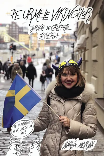 Pe urmele vikingilor. Jurnal de calatorie in Suedia