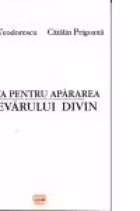 Lupta pentru apararea adevarului divin