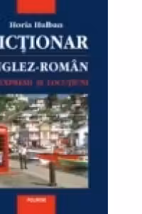 Dictionar englez-roman de expresii si locutiuni