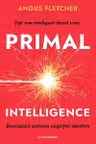 Primal Intelligence