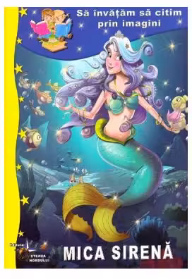 Sa invatam sa citim prin imagini. Mica sirena
