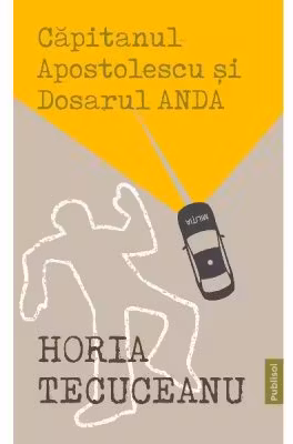 Capitanul Apostolescu si dosarul ANDA