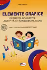 Elemente grafice. Caiet pentru clasa pregatitoare