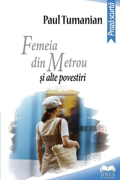 Femeia din metrou și alte povestiri