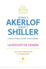 La pescuit de fraieri. Economia manipularii si a inselaciunii