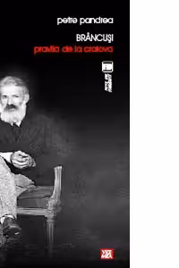 Brancusi. Pravila de la Craiova