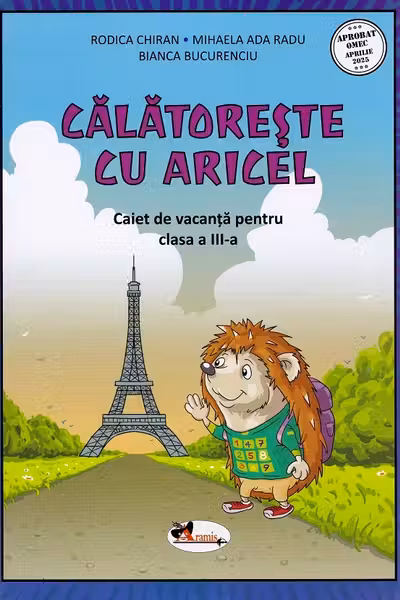 Calatoreste cu Aricel. Caiet de vacanta pentru clasa 3