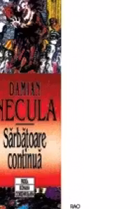 Sarbatoare continua