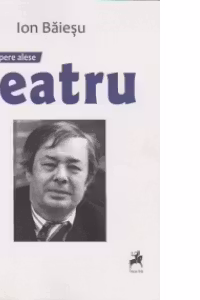Opere alese. Teatru