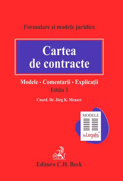 Cartea de contracte Ediția 3 - Modele, Comentarii, Explicații