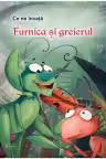 Ce ne invata Furnica si greierul