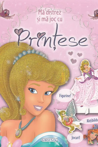 Ma distrez si ma joc cu printese