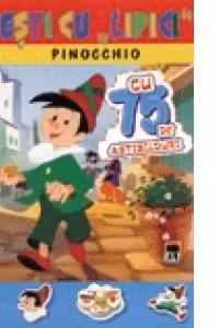 Povesti cu lipici. Pinocchio. Reeditare