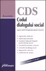 Codul dialogului social - Actualizat la 13 Mai 2011