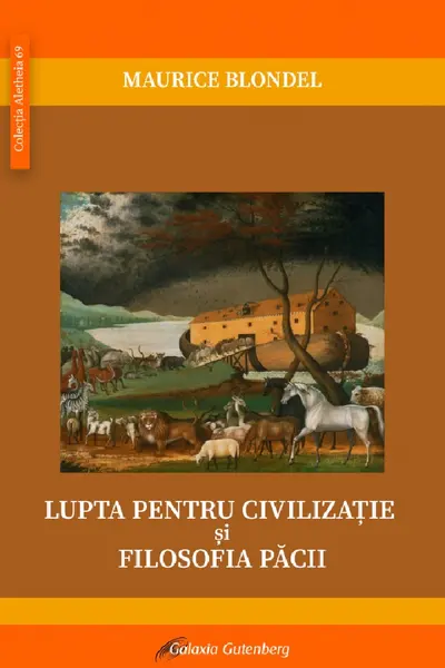 Lupta pentru civilizație și filosofia păcii