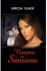 Noaptea de sanziene (2 volume)