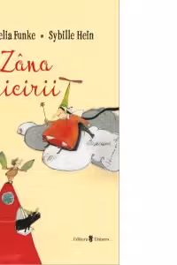 CORNELIA FUNKE / ZÂNA FERICIRII