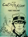 Corto Maltese. Fabula venetiana (volumul 7)