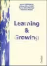 Learning and Growning