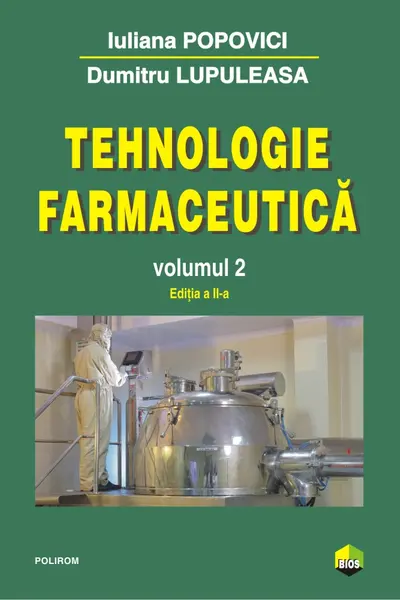 Tehnologie farmaceutică Vol.2