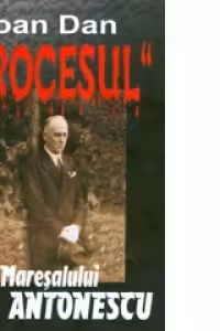 Procesul Maresalului Ion Antonescu