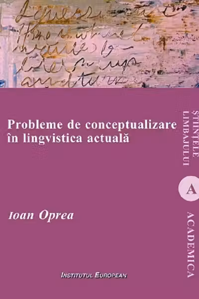 Probleme de conceptualizare in lingvistica actuala