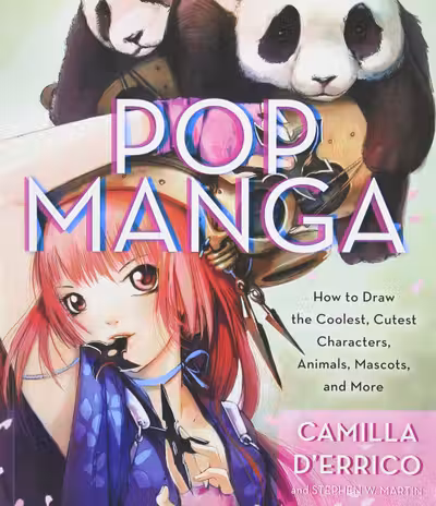 Pop Manga - How to draw the coolest, cutest characters, animals, mascots, and more